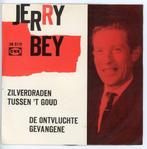 Single van Jerry Bey uit 1965, Cd's en Dvd's, Vinyl | Nederlandstalig, Ophalen of Verzenden, Gebruikt, Overige formaten, Levenslied of Smartlap