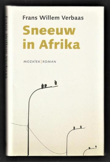 SNEEUW IN AFRIKA - Frans Willem Verbaas beschikbaar voor biedingen