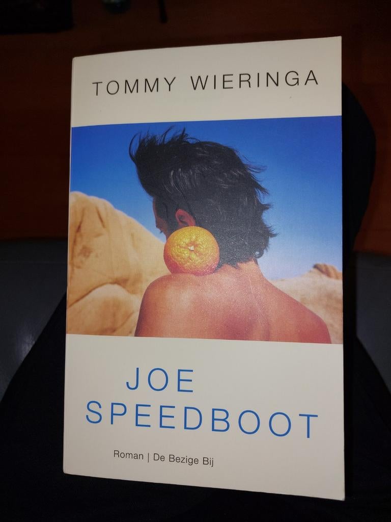 Joe Speedboot - Tommy Wieringa, Boeken, Ophalen