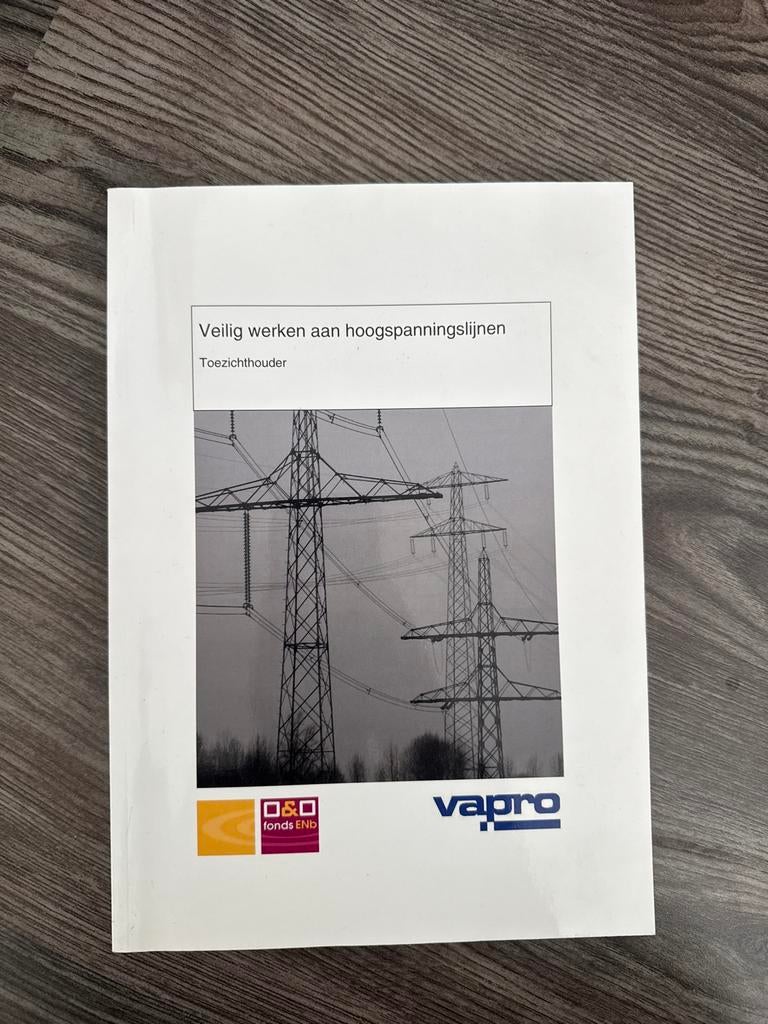 Veilig werken aan hoogspanningslijnen - Toezichthouder, Ophalen of Verzenden, Zo goed als nieuw, Elektrotechniek