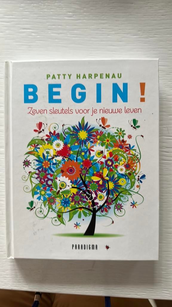Patty Harpenau - Begin!, Boeken, Ophalen of Verzenden, Mode algemeen, Patty Harpenau