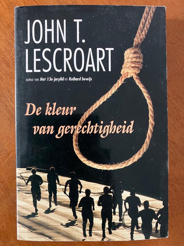 De kleur van gerechtigheid - John T. Lescroart, Verzenden, Gelezen, Amerika