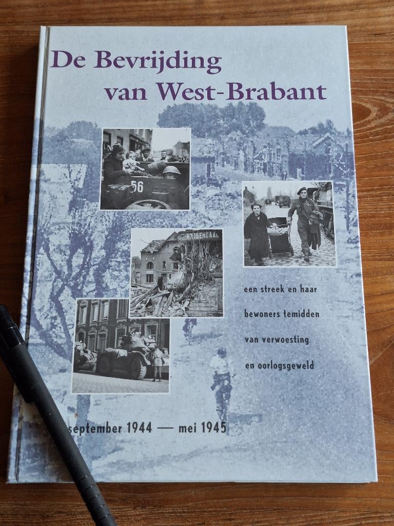 De bevrijding van West-Brabant - september 1944-mei 1945, Ophalen of Verzenden, Tweede Wereldoorlog, Zo goed als nieuw, Overige onderwerpen