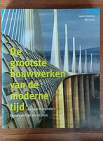 Boek 'de grootste bouwwerken van de moderne tijd', Diverse auteurs, Ophalen of Verzenden, Zo goed als nieuw, Overige onderwerpen
