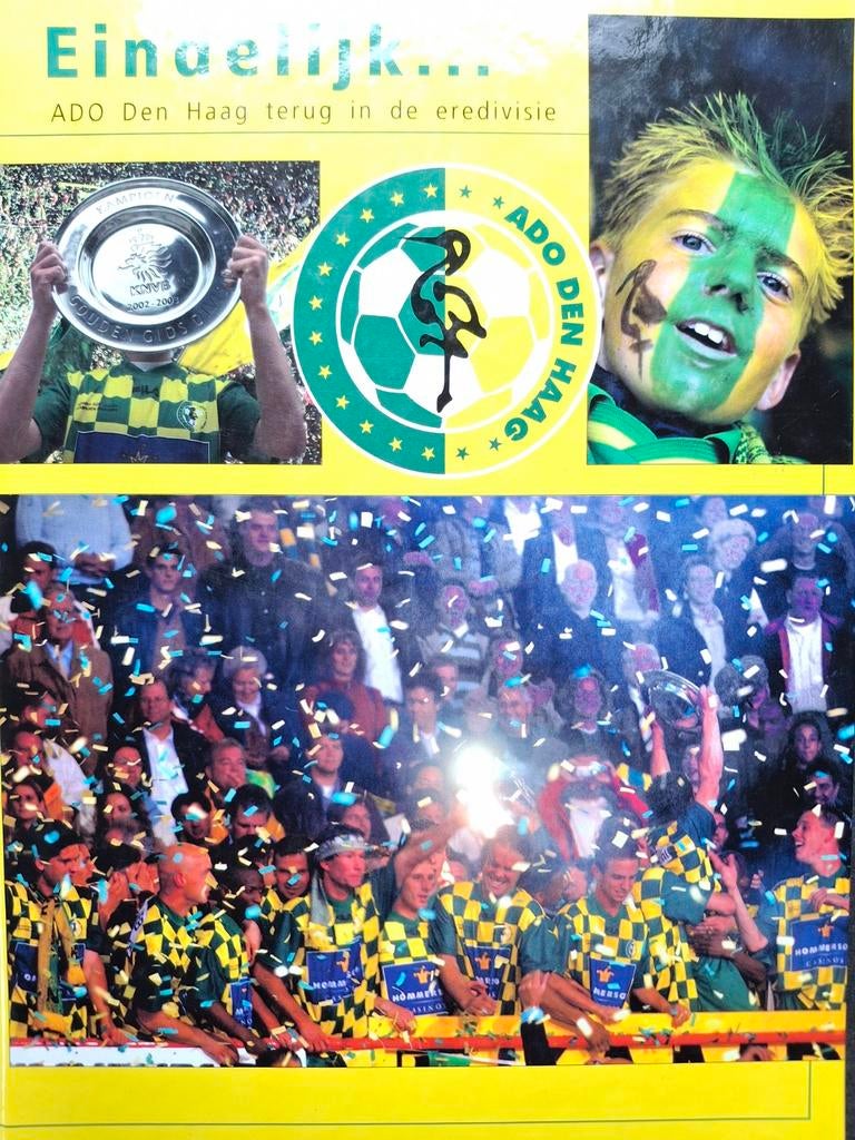 ADO Den Haag Kampioen terug in de eredivisie in 2003 Israël, Boeken, Ophalen of Verzenden, Zo goed als nieuw, Balsport
