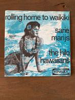 The Hilo Hawaiians - Rolling Home to Waikiki / Sarie Marijs, Gebruikt, Wereldmuziek, 7 inch, Single