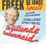 CD FREEK DE JONGE SPEELT DE GILLENDE KEUKENMEID NEDERL HOOP, Verzenden, Zo goed als nieuw, Levenslied of Smartlap