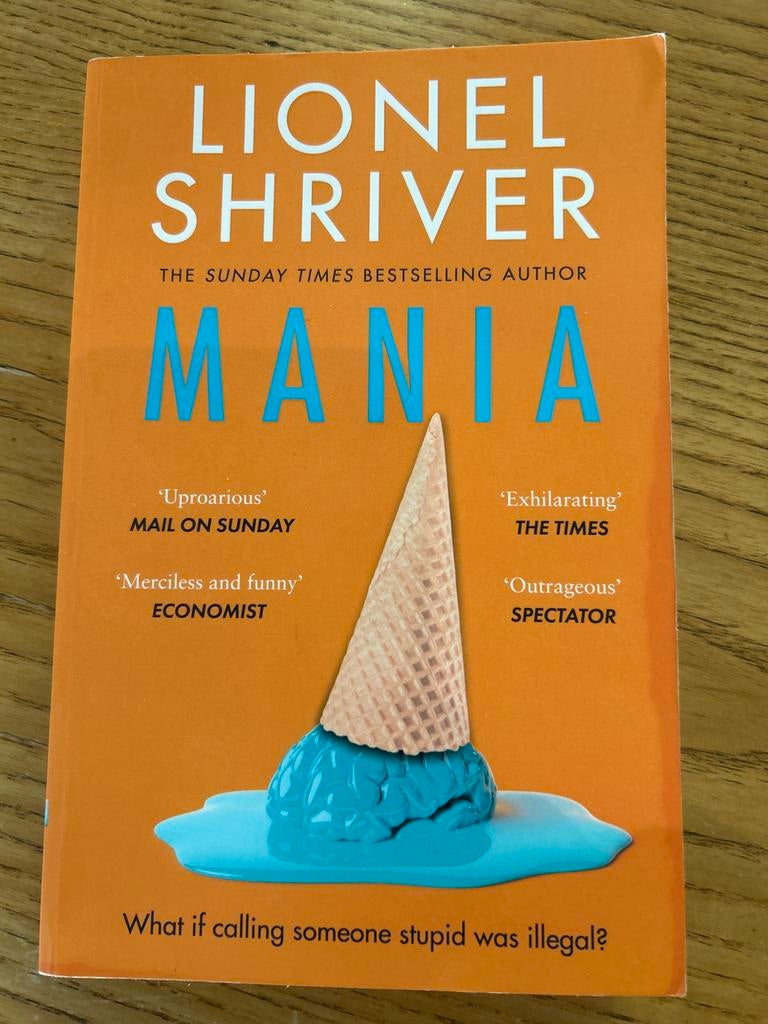 MANIA - Lionel Shriver (Engels), Ophalen of Verzenden, Zo goed als nieuw, Europa overig