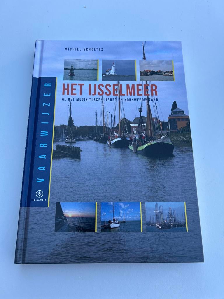 Het IJsselmeer: Vaarwijzer van Michiel Scholtes, Ophalen of Verzenden, Reisgids of -boek, Benelux, Gelezen