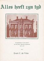 E.C. de Vries - Enkhuizen - Alles heeft zijn tijd -1877-1977, Ophalen of Verzenden, Zo goed als nieuw, E.C. de Vries