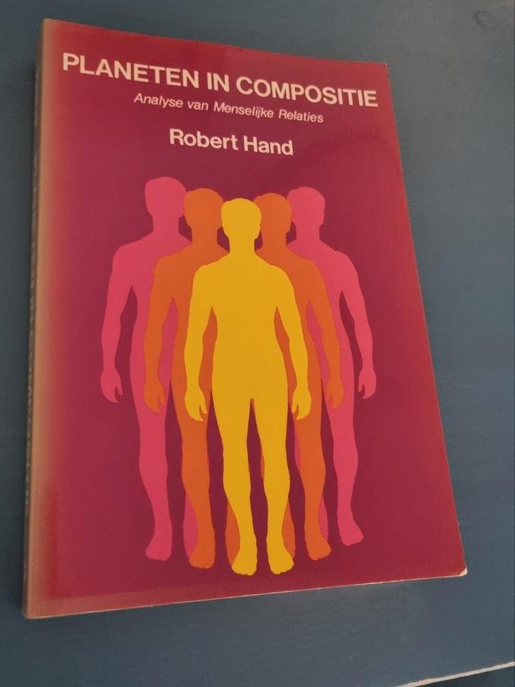 Robert Hand - Planeten in Compositie. Analyse van Menselijke, Boeken, Esoterie en Spiritualiteit, Achtergrond en Informatie, Astrologie