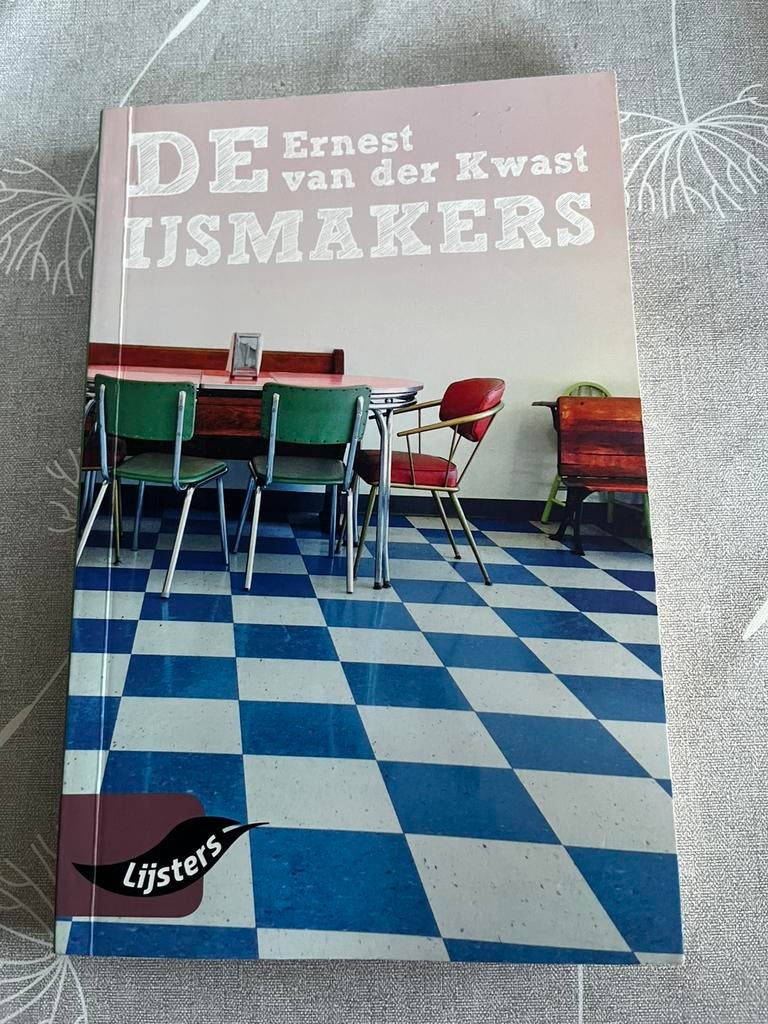 Ernest van der Kwast - De ijsmakers, Ernest van der Kwast, Ophalen of Verzenden, Zo goed als nieuw, Nederland