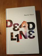 Deadline boek, Boeken, Ophalen of Verzenden, Rachel Ward, Zo goed als nieuw, Overige onderwerpen