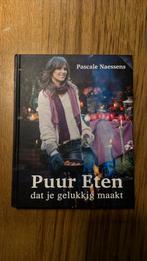 Pascale Naessens - Puur eten dat je gelukkig maakt, Ophalen of Verzenden, Zo goed als nieuw, Pascale Naessens