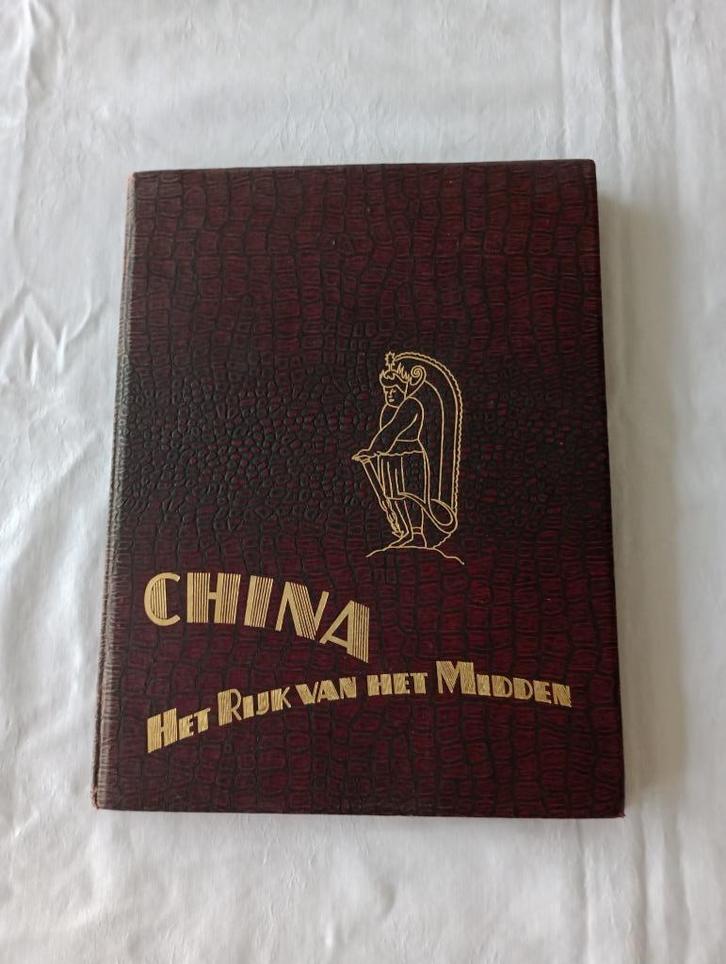 CHINA  Het rijk van het Midden 1933 plaatjesalbum, Boeken, Prentenboeken en Plaatjesalbums, Gelezen, Plaatjesalbum, Ophalen of Verzenden