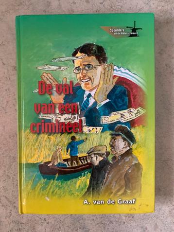 A. van de Graaf - De val van een crimineel beschikbaar voor biedingen