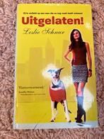 Uitgelaten! - Leslie Schnur, Ophalen of Verzenden, Gelezen, Nederland