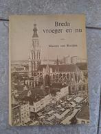 Breda Vroeger en Nu - Mauritius van Rooijen, Ophalen of Verzenden, 20e eeuw of later, Gelezen, Mauritius van Rooijen