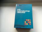poly automatiseringszakboekje 1e druk 1984 pbna, Boeken, Ophalen of Verzenden, Gelezen, Internet of Webdesign