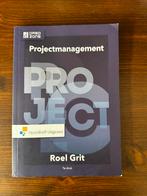 Roel Grit - Projectmanagement 7e druk, Ophalen of Verzenden, Zo goed als nieuw, Roel Grit