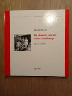 De charme van het oude hoofddorp, 1945-1980, Boeken, Ophalen of Verzenden, 20e eeuw of later, Zo goed als nieuw