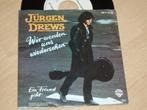 single Jurgen Drews * Wir werden uns wiedersehen, Cd's en Dvd's, Vinyl Singles, Pop, Gebruikt, Verzenden