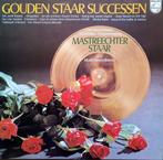 Mannenkoor Mastreechter Staar - Gouden Successen LP, Cd's en Dvd's, Vinyl | Klassiek, Ophalen of Verzenden, Gebruikt