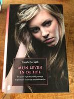 Sarah Forsyth - Mijn leven in de hel, Ophalen of Verzenden, Zo goed als nieuw, Sarah Forsyth