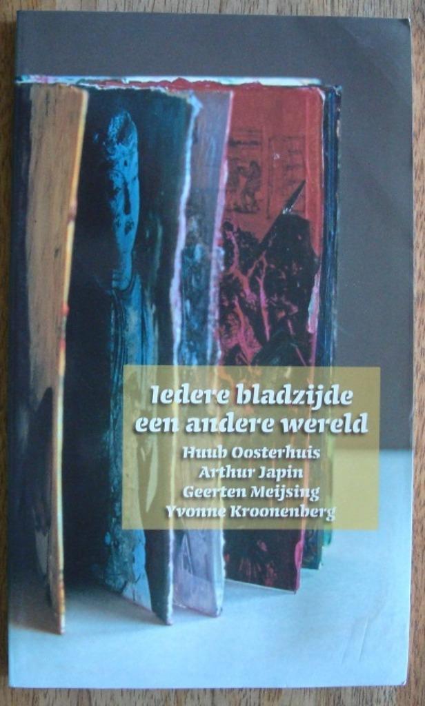 Iedere bladzijde een andere wereld, Boeken, Essays, Columns en Interviews, Zo goed als nieuw, Meerdere auteurs, Ophalen of Verzenden