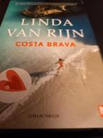 Linda van Rijn - Costa Brava. 1e druk, Linda van Rijn, Nieuw, Ophalen of Verzenden, Nederland