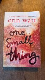 Erin Watt - One small thing, Boeken, Ophalen of Verzenden, Gelezen, Erin Watt