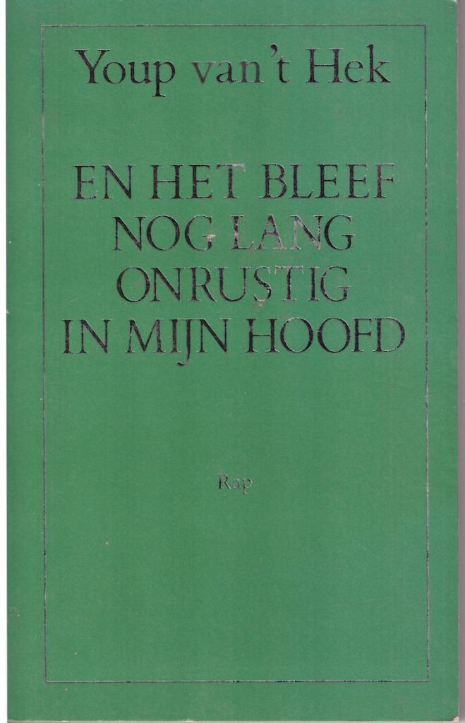 Youp van 't Hek - Het bleef nog lang onrustig in mijn hoofd., Boeken, Humor, Zo goed als nieuw, Verhalen, Ophalen of Verzenden