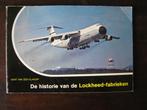 De historie van de Lockheed-fabrieken, Ophalen of Verzenden, Azië, 20e eeuw of later, Gelezen