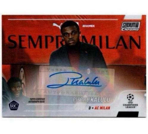 20-21 Topps Chrome UEFA Pierre Kalulu ac milan Signed card, Verzamelen, Sportartikelen en Voetbal, Nieuw, Spelerskaart, Buitenlandse clubs