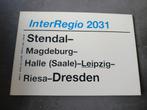 Koersbord InterRegio 2031 Stendal-Dresden, Ophalen of Verzenden, Gebruikt, Trein, Kaart of Prent