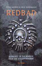 Redbad - Sven Meeder en Erik Goosmann, Ophalen of Verzenden, Zo goed als nieuw