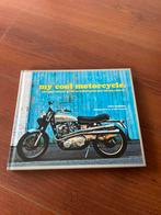 My Cool Motorcycle - Inspiratieboek, Ophalen of Verzenden, Zo goed als nieuw, Algemeen