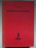 M. Sluyser Hier is de Vara boek over Vara VARA 1e druk 1950, Gelezen, M. Sluyser, Media, Ophalen of Verzenden