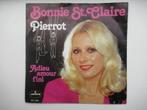 Bonnie St Claire # Pierro (droog je tranen Pierrot)Adieu, Cd's en Dvd's, Vinyl | Nederlandstalig, Overige formaten, Levenslied of Smartlap