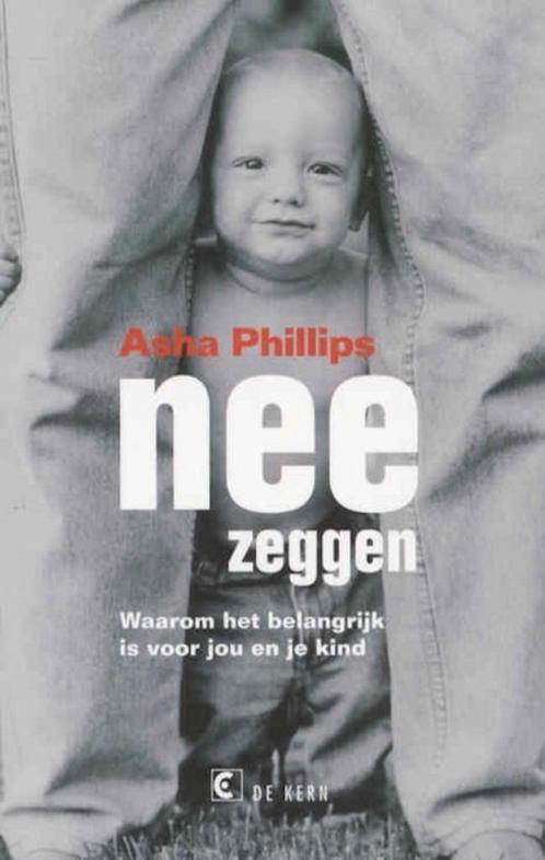 Asha Phillips Nee zeggen, Boeken, Psychologie, Zo goed als nieuw, Ophalen of Verzenden
