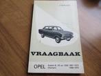 Vraagbaak Opel Kadett B, Opel Olympia, Kadett Rallye 1967-73, Auto diversen, Handleidingen en Instructieboekjes, Ophalen of Verzenden