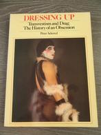 Dressing Up Travestie Drag - transvestism and drag 1979, Verzenden, Gebruikt, Overige typen