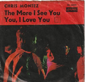 Chris Montez - The More I See You / You, I Love You  - 1966  beschikbaar voor biedingen