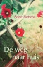 De weg naar huis Auteur: Anne Sietsma 9789401907248, Boeken, Ophalen of Verzenden, Gelezen, Nederland