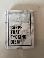 Carpe that f*cking diem, Ophalen of Verzenden, Nieuw