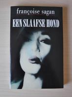 Een slaafse hond, Francoise Sagan, 1988, 2 EURO, Ophalen of Verzenden, Gelezen, Francoise Sagan