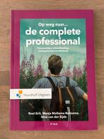 Roel Grit - Op weg naar...de complete professional, Roel Grit; Nico van der Sijde; Menja Mollema-Reitsema, Verzenden, Sociale wetenschap