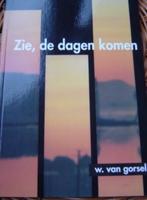 Vijf boeken van ds W. van Gorsel, Ophalen of Verzenden, Gelezen, Ds W. van Gorsel, Christendom | Protestants