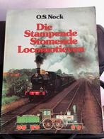 BOEK Die Stomende Stampende Locomotieven - A.S. Nock, Verzenden, Gebruikt, Trein, Boek of Tijdschrift