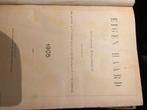 Tijdschrift Eigen Haard 832 blz uit 1902 en 1905, Antiek en Kunst, Ophalen